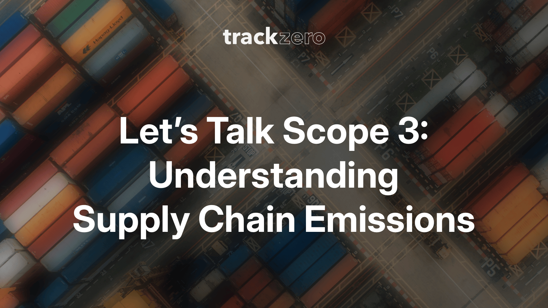 Let's Talk Scope 3: Understanding Supply Chain Emissions